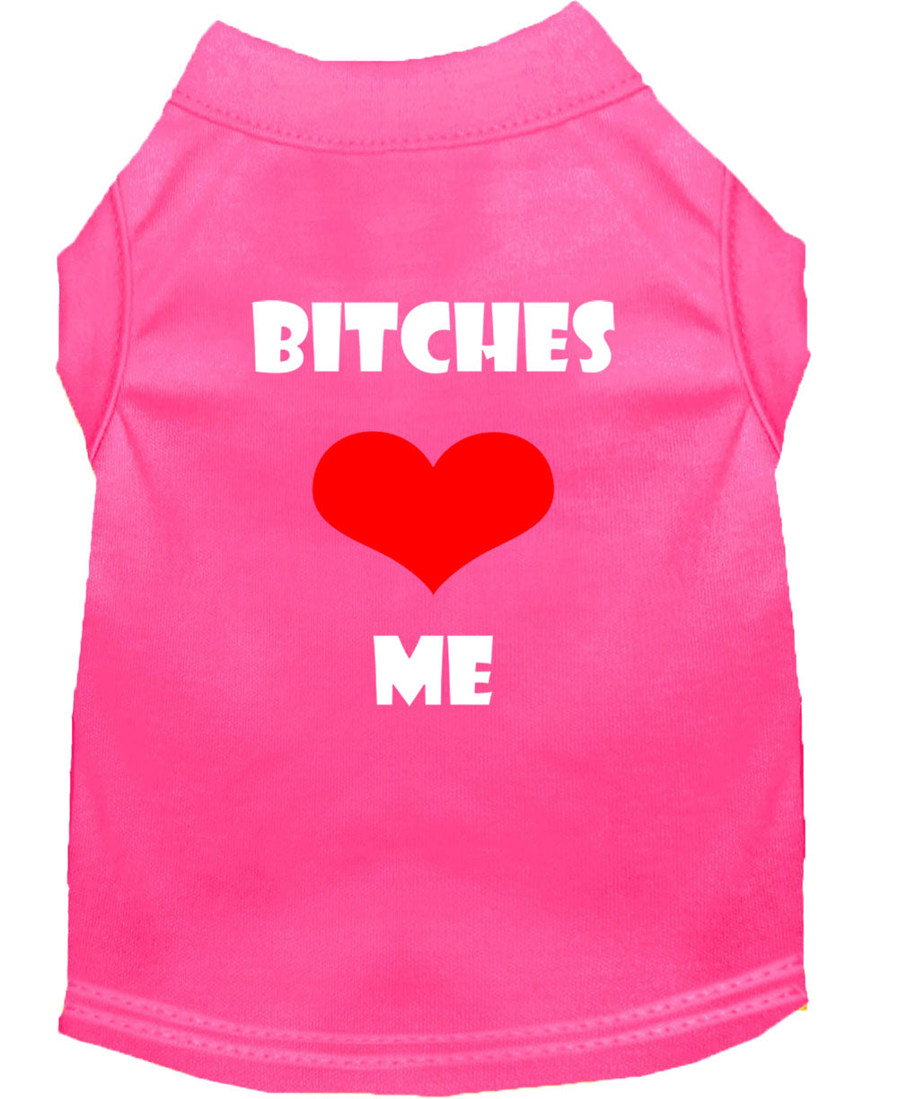 Haustier-T-Shirt "Bitches Love Me"