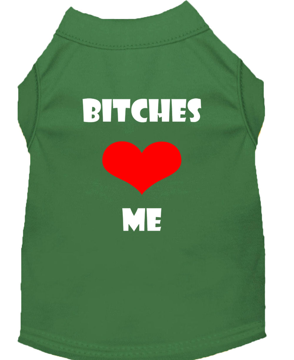 Haustier-T-Shirt "Bitches Love Me"