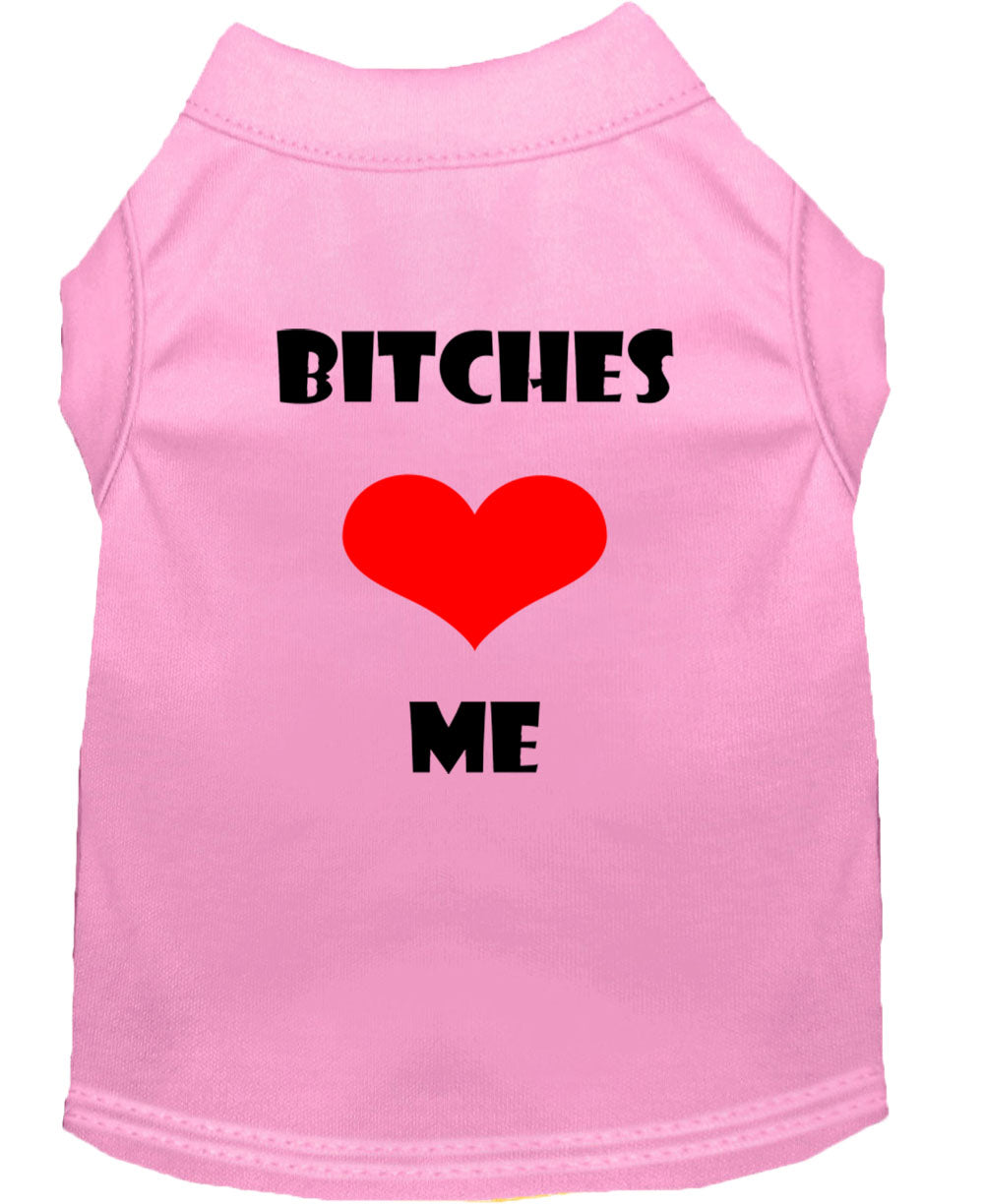 Haustier-T-Shirt "Bitches Love Me"
