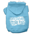 Pet Hoodie "Dirty Dogs Have More Fun"