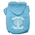 Hanukkah Pet Hoodie Screen Printed, "Spoiled For Eight Days"