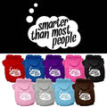 Pet Hoodie "Smarter Than Most People"