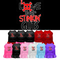 Pet Dress "Love Your Stinkin Guts"